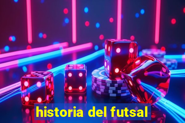 historia del futsal